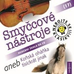 Various - NEBOJTE SE KLASIKY:SMYCCOVE NASTROJ CD – Hledejceny.cz