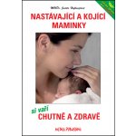 Nastávající a kojící maminky si vaří chutně a zdravě – Zboží Mobilmania