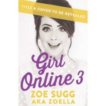 Girl Online 3 - Zoe - Zoella Sugg - Hardcover