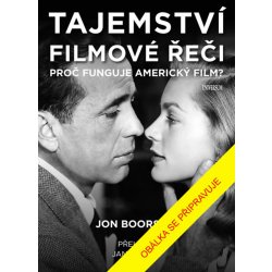 Tajemství filmové řeči - Jon Boorstin