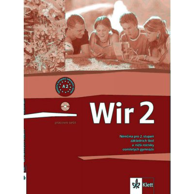 Wir 2 Pracovní sešit - Němčina pro 2.stupeň základních škol a nižší ročníky osmiletých gymnázií - Giorgio Motta – Hledejceny.cz