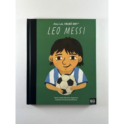 Leo Messi. Malí lidé, velké sny – Zboží Dáma
