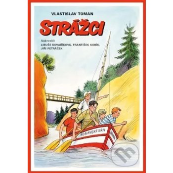 Strážci - Vlastislav Toman