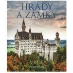 Hrady a zámky Evropy - Ulrike Schöber – Hledejceny.cz