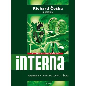 Interna - 2., aktualizované vyd. - Češka Richard prof. MUDr. CSc. FACP, FEFIM ed