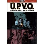 Ú.P.V.O. 2 - Duše Benátek a další povídky - Mike Mignola – Hledejceny.cz