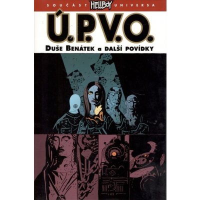 Ú.P.V.O. 2 - Duše Benátek a další povídky - Mike Mignola – Zboží Mobilmania