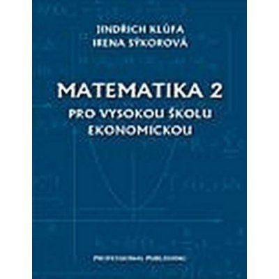 Matematika 2 pro Vysokou školu ekonomickou