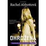 Abbottová Rachel: Ohrožená Kniha – Hledejceny.cz