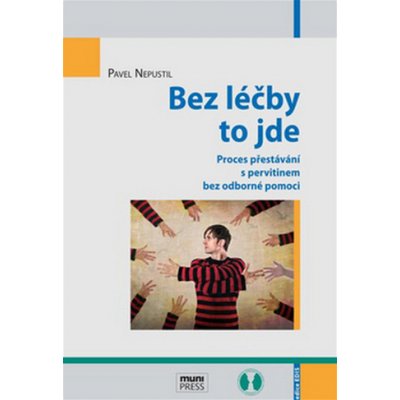 Bez léčby to jde : Proces přestávání s pervitinem bez odborné pomoci – Zboží Mobilmania