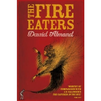 The Fire-eaters - D. Almond