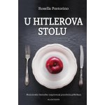 U Hitlerova stolu - Rosella Postorini – Sleviste.cz