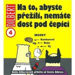 Dilbert 4 - Na to, abyste přežili, nemáte dost pod čepicí – Hledejceny.cz