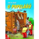 Jak to chodí u popelářů - leporelo - Josef Švarc