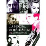 a možná, že ještě žijem - Mihola, Rudolf, Pevná vazba vázaná – Hledejceny.cz