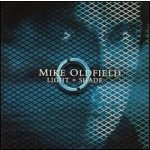 Oldfield Mike - Light+Shade CD – Zboží Mobilmania