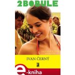 2Bobule - Ivan Černý – Hledejceny.cz