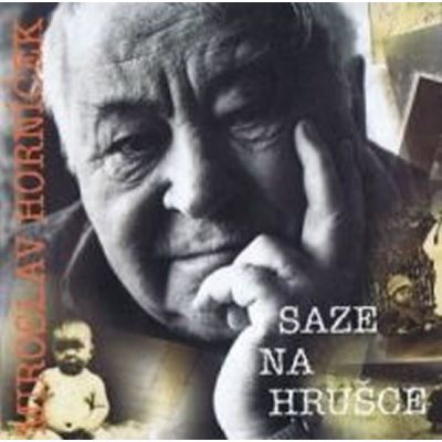 Miroslav Horníček Saze na hrušce