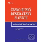 Česko-ruský a rusko-český potravinářsko-kuchařský slovník - Libor Krejčiřík - e-kniha – Zboží Mobilmania