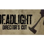 Deadlight: (Director's Cut) – Hledejceny.cz