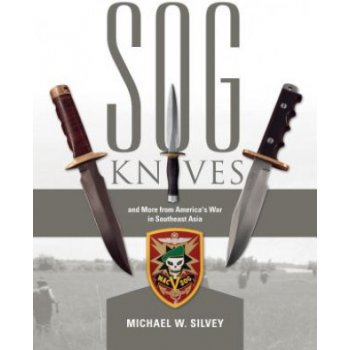 SOG Knives and More from Americas War in Southeast Asia