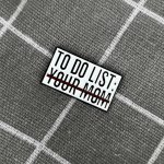 Pinarna To do list: your mom přeškrtnuté – Zboží Dáma