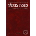 Nádory testis - Dalibor Ondruš – Hledejceny.cz