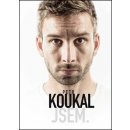 Petr Koukal: Jsem. - Martin Moravec, Petr Koukal