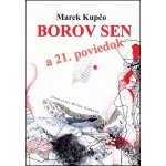 Borov sen a 21. poviedok – Hledejceny.cz