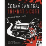 Černá sanitka - Třikrát a dost - Janeček Petr – Hledejceny.cz