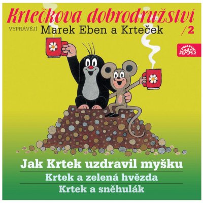 Krtkova dobrodružství 2 - Jak Krtek uzdravil myšku - Zdeněk Müller – Hledejceny.cz