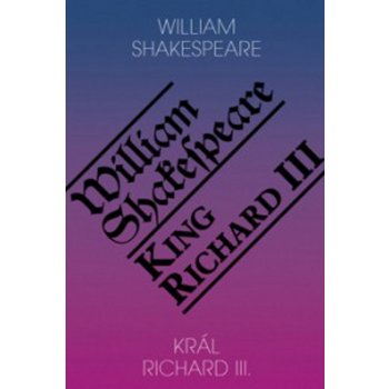 Král Richard III. / King Richard III - William Shakespeare