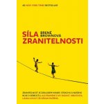 Síla zranitelnosti - Brené Brown – Hledejceny.cz