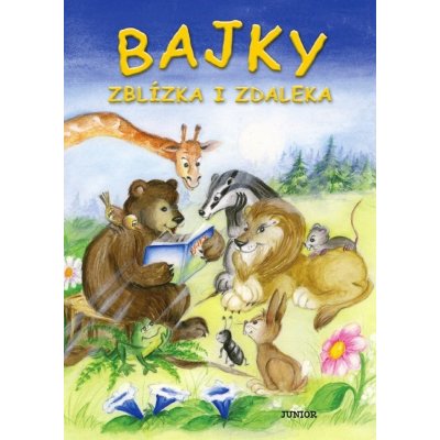 Bajky zblízka i zdaleka