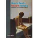 How to Read a Modern Painting - J. Thompson – Zboží Mobilmania