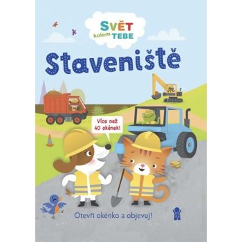 Ve městě a na venkově: Staveniště