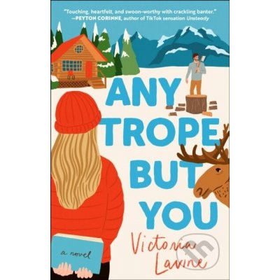 Any Trope But You LAVINE VICTORIA – Hledejceny.cz