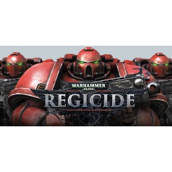 Warhammer 40,000 Regicide