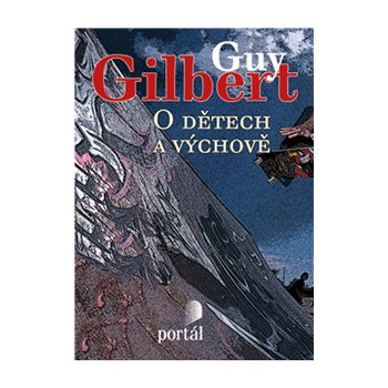 O dětech a výchově - Guy, Gilbert