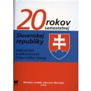 20 rokov samostatnej Slovenskej republiky Miroslav Londák, Slavomír Michálek