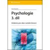 Psychologie 3. díl - Učebnice pro obor sociální činnost - Kopecká Ilona