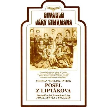 Posel z Liptákova - Divadlo Járy Cimrmana 6. DVD
