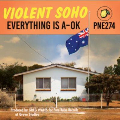 Everything Is A-ok - Violent Soho LP