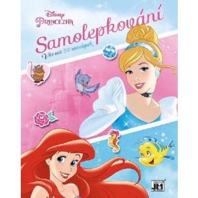 Kdo nelepí není in!! Disney Princezny Samolepkování