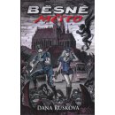 Běsné město Dana Rusková