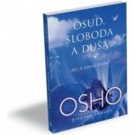 Osud, sloboda a duša - Osho – Hledejceny.cz