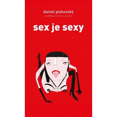 Sex je sexy – Pískovský Daniel – Hledejceny.cz