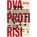 Dva proti Říši - Šulc Jiří