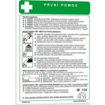 Traiva s.r.o První pomoc při popálení a opaření Verze: Samolepka 210 x 297 mm (A4) tl. 0.1 mm - Kód: 04716 – Zboží Dáma