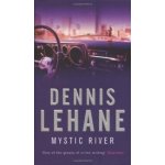 Mystic River - Dennis Lehane – Hledejceny.cz